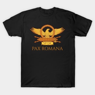 Pax Romana - SPQR - Ancient Roman History - Classical Latin T-Shirt